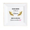 Personalized Memorial Ceramic Square Plate – “Because Someone We Love Is in Heaven” Tribute Decor by popcustoms